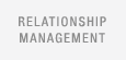 Relationship Management